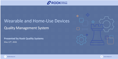 2026-05-13 Wearable and Home-use Devices QMS Medmarc Webinar