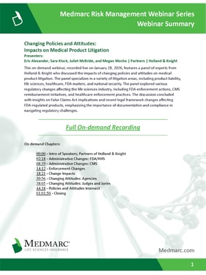 2026-1-28-Changing Policies and Attitudes - Impacts on Medical Product Litigation Summary