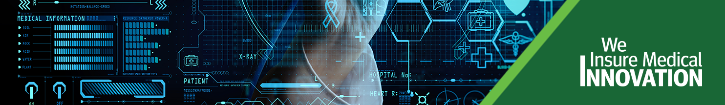 1 Insurance Solutions Insuring Medical Device and Life Science Companies We Insure Medical Innovation